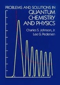 Cover: Problems and Solutions in Quantum Chemistry and Physics - Dover Publications Inc.
