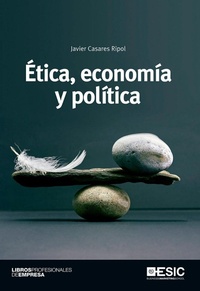 Abbildung von: Ética, economía y política - ESIC Editorial