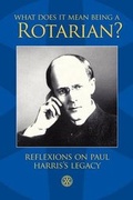 Cover: What Does it Mean Being a Rotarian? - Communicatrix
