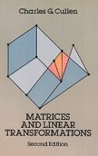 Enlarge image Cover: Matrices and Linear Transformations - Dover Publications Inc.