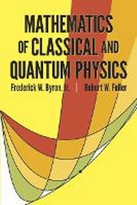 Enlarge image Cover: The Mathematics of Classical and Quantum Physics - Dover Publications Inc.