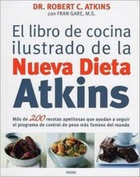 Abbildung von: El Libro de Cocina Ilustrado de La Nueva Dieta Atkins - Ediciones B