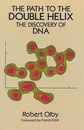 Cover: The Path to the Double Helix - Dover Publications Inc.