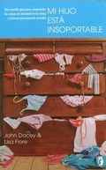Cover: Mi Hijo Esta Insoportable - Ediciones B