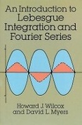 Cover: An Introduction to Lebesgue Integration and Fourier Series - Dover Publications Inc.