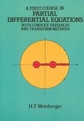 Cover: A First Course in Partial Differential Equations with Complex Variables and Transform Methods - Dover Publications Inc.