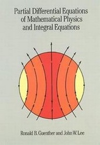Enlarge image Cover: Partial Differential Equations of Mathematical Physics and Integral Equations - Dover Publications Inc.