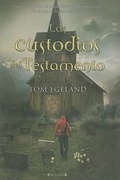 Cover: Los Custodios del Testamento - Ediciones B
