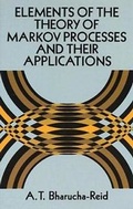 Cover: Elements of the Theory of Markov Processes and Their Applications - Dover Publications Inc.