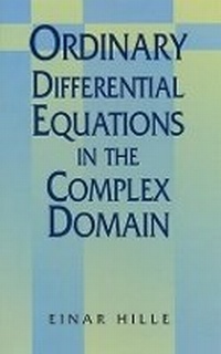 Enlarge image Cover: Ordinary Differential Equations in the Complex Domain - Dover Publications Inc.