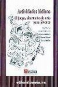 Bild: Actividades lúdicas : el juego, una alternativa de ocio para los jóvenes - Editorial Popular