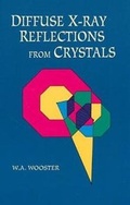 Cover: Diffuse X-Ray Reflections from Crystals - Dover Publications Inc.