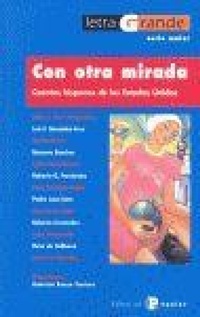 Abbildung von: Con otra mirada : cuentos hispanos de los Estados Unidos - Editorial Popular