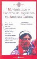 Cover: Movimientos y poderes de izquierda en Am&eacute;rica Latina - Editorial Popular