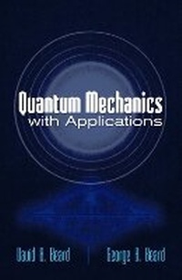 Enlarge image Cover: Quantum Mechanics with Applications - Dover Publications Inc.