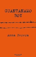Cover: Guantanamo Boy - Ediciones B