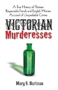 Cover: Victorian Murderesses - Dover Publications Inc.