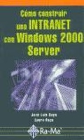 Bild: Cómo construir una Intranet con Windows 2000 Server - RA-MA S.A. Editorial y Publicaciones