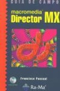 Bild: Gu&iacute;a de campo : Macromedia Director MX - RA-MA S.A. Editorial y Publicaciones