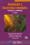 Cover: Simulaci&oacute;n y electr&oacute;nica anal&oacute;gica : pr&aacute;cticas y problemas - RA-MA S.A. Editorial y Publicaciones