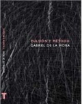 Cover: Gabriel De La Mora: Drive and Method - Turner Ediciones