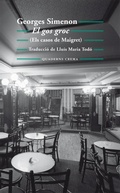 Cover: El gos groc : (Els casos de Maigret) - Quaderns Crema