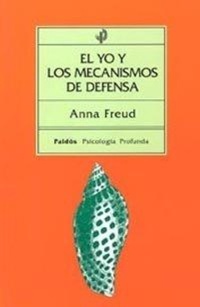 Abbildung von: El Yo y los Mecanismos de Defensa - Ediciones Paidos Iberica