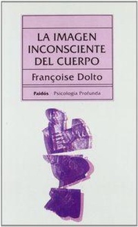 Abbildung von: La Imagen Inconsciente del Cuerpo - Ediciones Paidos Iberica