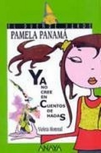 Abbildung von: Pamela Panamá ya no cree en cuentos de hadas - Anaya Educación