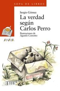 Abbildung von: La verdad según Carlos Perro - Anaya Educación