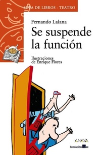 Abbildung von: Se suspende la función - Anaya Educación