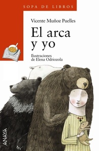 Abbildung von: El arca y yo - Anaya Educación