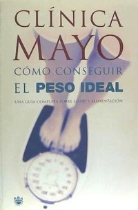 Abbildung von: Cómo conseguir el peso ideal - RBA Libros