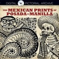 Cover: Mexican Prints of Posada and Manilla - Dover Publications Inc.