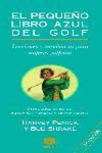 Abbildung von: El pequeño libro azul de golf - Ediciones Tutor, S.A.