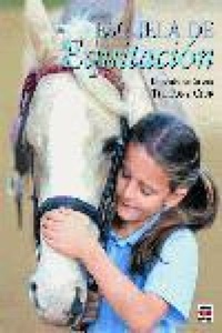Abbildung von: Escuela de equitación - Ediciones Tutor, S.A.