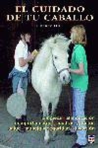 Abbildung von: El cuidado de tu caballo - Ediciones Tutor, S.A.