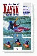 Cover: Iniciaci&oacute;n al kayak en aguas bravas - Ediciones Tutor, S.A.