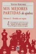 Cover: MIS Mejores Partidas de Ajedrez - Vol 2 - Tutor S.A.