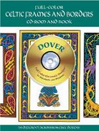 Abbildung von: Full-Color Celtic Frames and Borders CD-ROM and Book - Dover Publications Inc.