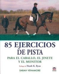 Abbildung von: 85 ejercicios de pista para el caballo, el jinete y el monitor - Ediciones Tutor, S.A.