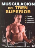 Cover: Musculaci&oacute;n del tren superior - Ediciones Tutor, S.A.