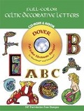 Cover: Full-Color Celtic Decorative Letters - CD-ROM and Book - Dover Publications Inc.
