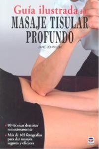 Abbildung von: Guía ilustrada del masaje tisular profundo - Ediciones Tutor, S.A.