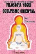 Bild: Catorce lecciones sobre filosof&iacute;a Yogi y ocultismo oriental - Editorial Humanitas, S.L.
