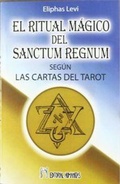 Bild: El ritual m&aacute;gico del Sanctum Regnum : seg&uacute;n las cartas del tarot - Editorial Humanitas, S.L.
