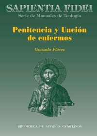 Abbildung von: Penitencia y unción de enfermos - Biblioteca Autores Cristianos