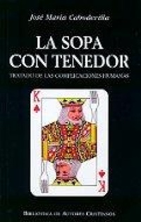 Abbildung von: La sopa con tenedor - Biblioteca Autores Cristianos