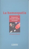 Cover: La homeopat&iacute;a : respuestas actuales a dudas frecuentes - Laertes Editorial, S.L.