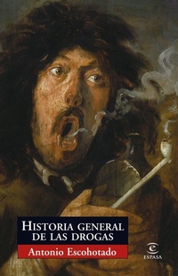 Abbildung von: Historia general de las drogas - Espasa Libros, S.L.